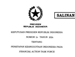 Presiden Terbitkan Keppres Penetapan Keanggotaan Indonesia pada Satgas Anti Pencucian Uang
