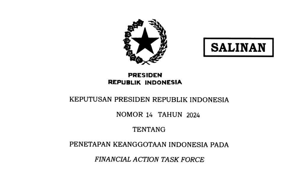 Presiden Terbitkan Keppres Penetapan Keanggotaan Indonesia pada Satgas Anti Pencucian Uang